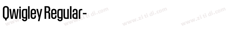 Qwigley Regular字体转换 Qwigley Regular字体转换